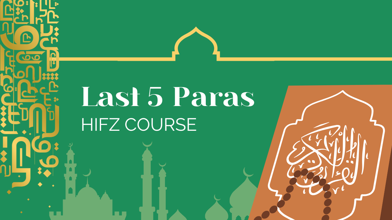 Last 5 Paras Hifz Course