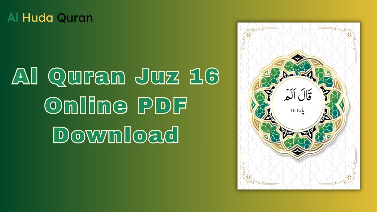Al Quran Juz 16 Online PDF Download
